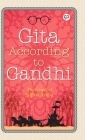 Gita According to Gandhi By Mahatma Gandhi Cover Image
