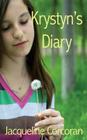 Krystyn's Diary By Jacqueline Corcoran Cover Image