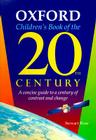 Oxford Children's Book of the 20th Century: A Concise Guide to a Century of Contrast and Change Cover Image