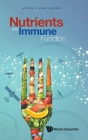 Nutrients and Immune Function By Heng Fong Seow Cover Image