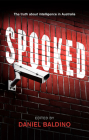 Spooked: The Truth about Intelligence in Australia Cover Image