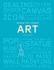 100 Ideas that Changed Art: (A concise resource covering the forces that have shaped world art) (Pocket Editions) By Michael Bird Cover Image