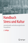 Handbuch Stress Und Kultur: Interkulturelle Und Kulturvergleichende Perspektiven By Tobias Ringeisen (Editor), Petia Genkova (Editor), Frederick T. L. Leong (Editor) Cover Image