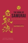 The Book of Samurai: The Fundamental Teachings By Antony Cummins, Yoshie Minami Cover Image