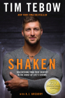 Shaken: Discovering Your True Identity in the Midst of Life's Storms By Tim Tebow, A. J. Gregory (With) Cover Image
