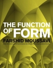 The Function of Form: Second Edition By Farshid Moussavi Cover Image