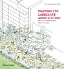 Drawing for Landscape Architecture: Sketch to Screen to Site Cover Image