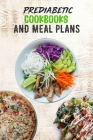 Prediabetic Cookbooks and Meal Plans: 14 days meal plan, Healthy, Delicious, Sugar Free Recipes, keep fit Cover Image