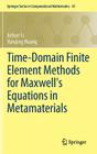 Time-Domain Finite Element Methods for Maxwell's Equations in Metamaterials By Jichun Li, Yunqing Huang Cover Image