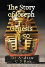 The Story of Joseph: Genesis 37-50 Cover Image