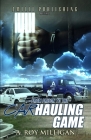 From Prison To The Car Hauling Game: The Financial Freedom and Secure Income of Over the Road Trucking and Car Transport Business Cover Image