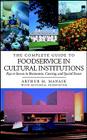Foodservice in Cultural Instit By Arthur M. Manask, Mitchell Schechter Cover Image