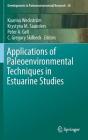 Applications of Paleoenvironmental Techniques in Estuarine Studies (Developments in Paleoenvironmental Research #20) Cover Image