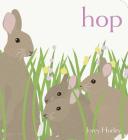Hop (Classic Board Books) By Jorey Hurley, Jorey Hurley (Illustrator) Cover Image