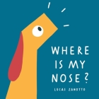 Where Is My Nose? Cover Image