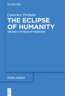 The Eclipse of Humanity (Studia Judaica #91) By Lawrence Perlman Cover Image