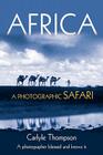 Africa: A Photographic Safari By Carlyle Thompson Cover Image