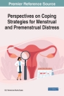 Perspectives on Coping Strategies for Menstrual and Premenstrual Distress Cover Image