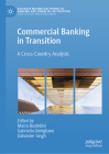 Commercial Banking in Transition: A Cross-Country Analysis (Palgrave MacMillan Studies in Banking and Financial Institut) Cover Image