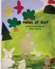 18 Holes of Golf By Hillary Scaletta Cover Image