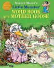 Mercer Mayer's Little Monster Word Book with Mother Goose By Mercer Mayer, Mayer Mercer Cover Image