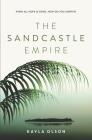 The Sandcastle Empire By Kayla Olson Cover Image