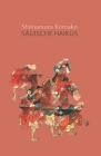 säuische haikus By Shimamura Komako Cover Image