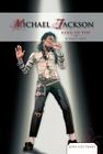 Michael Jackson: King of Pop: King of Pop (Lives Cut Short Set 1) By Mary K. Pratt Cover Image