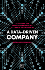 A Data-Driven Company: 21 Lessons for Large Organizations to Create Value from AI By Richard Benjamins Cover Image