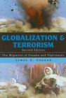 Globalization and Terrorism: The Migration of Dreams and Nightmares, Second Edition Cover Image