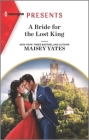 A Bride for the Lost King: An Uplifting International Romance Cover Image