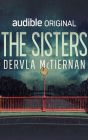 The Sisters By Dervla McTiernan, Aoife McMahon (Read by) Cover Image