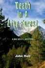 Death in a Live Forest By John Holt Cover Image