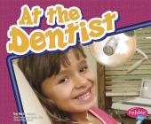 At the Dentist (Healthy Teeth) By Mari Schuh Cover Image