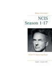 NCIS Season 1 - 17: NCIS TV Show Fan Book By Klaus Hinrichsen Cover Image
