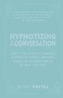 Hypnotizing The Conversation Cover Image