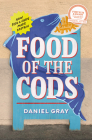 Food of the Cods: How Fish and Chips Made Britain Cover Image