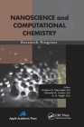 Nanoscience and Computational Chemistry: Research Progress Cover Image