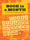 Book In a Month: The Fool-Proof System for Writing a Novel in 30 Days Cover Image