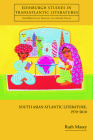 South Asian Atlantic Literature, 1970-2010 (Edinburgh Studies in Transatlantic Literatures) Cover Image