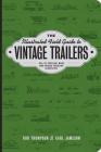 The Illustrated Field Guide to Vintage Trailers Cover Image