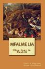Mfalme Lia By Mlenge Fanuel Mgendi Cover Image
