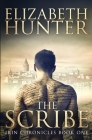 The Scribe: Irin Chronicles Book One By Elizabeth Hunter Cover Image
