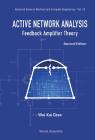 Active Network Analysis: Feedback Amplifier Theory (Second Edition) By Wai-Kai Chen Cover Image