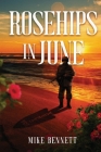 Rosehips in June Cover Image