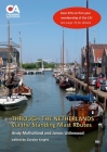 Through the Netherlands via the Standing Mast Routes: A guide for masted yachts and motor boats to the standing mast routes of the Netherlands Cover Image
