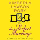 The Perfect Marriage Lib/E Cover Image