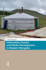 Information Society and Media Development in Modern Mongolia By Undrah Baasanjav, Caroline Humphrey (Other), Franck Billé (Other) Cover Image
