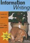 Information Writing (US English Edition) Grades 4-8 (Teach Your Child to Write Good English #3) Cover Image