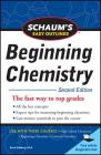 Schaum's Easy Outline of Beginning Chemistry, Second Edition By David Goldberg Cover Image